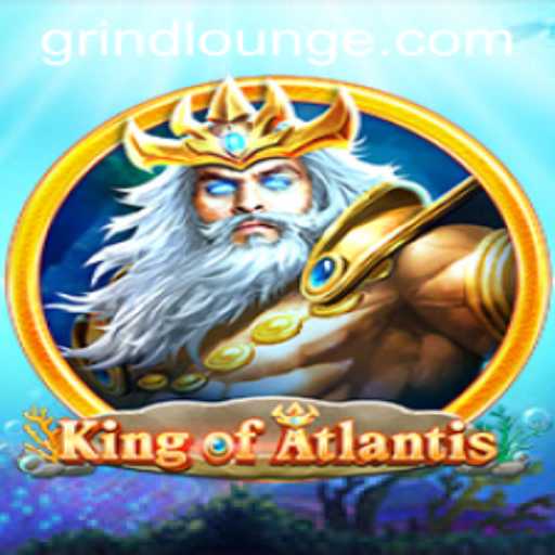 Explore the Depths of KingofAtlantis: Join the Thrilling Adventure in Grind Lounge