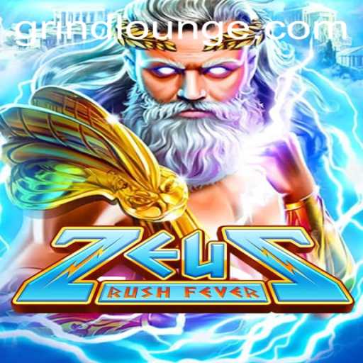 Dive into the Exciting World of ZeusRushFever in the Grind Lounge
